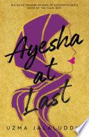 Ayesha at Last