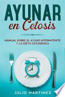 Ayunar en Cetosis