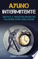 Ayuno Intermitente: Dieta 5: 2 Recetas Bajas En Calorías Para Adelgazar
