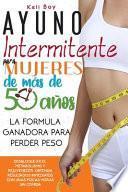 Ayuno Intermitente Para Mujeres De Más De 50 Años