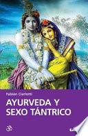 Ayurveda y sexo tantrico / Ayurveda and Tantric Sex