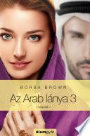 Az Arab lánya 3.