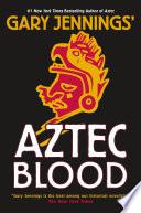 Aztec Blood