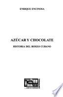 Azucar y chocolate