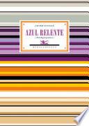 Azul relente