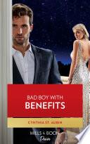 Bad Boy With Benefits (The Kane Heirs, Book 3) (Mills & Boon Desire)