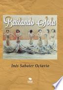 BAILANDO SOLA