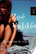 Bailar con la vida