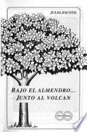 Bajo el almendro-- junto al volcán