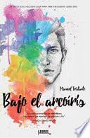 Bajo El Arcoiris