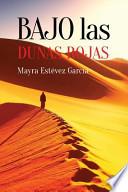 Bajo Las Dunas Rojas