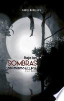 Bajo las sombras del mismo eclipse