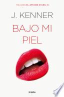 Bajo mi piel (El affaire Stark 3)