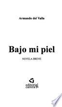Bajo mi piel