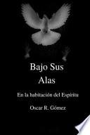 Bajo Sus Alas