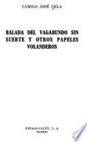 Balada del vagabundo sin suerte y otros papeles volanderos