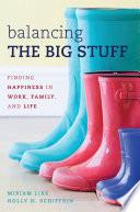 Balancing the Big Stuff