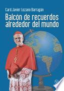 Balcón de recuerdos alrededor del mundo