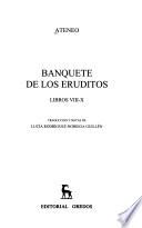 Banquete de los eruditos / Deipnosophistae