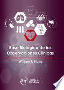 Base biológica de las observaciones clínicas