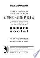 Bases jurídicas para mejorar la administración pública y llevar al campesino los beneficios del seguro social