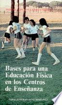 Bases Para Una E.f. en Los Centros de Enseñanza