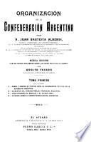Bases y puntos de partida para la organización política de la República Argentina