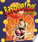 Basquetbol En Acción (Basketball in Action)