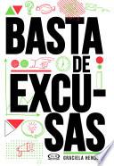 Basta de excusas