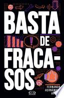 Basta de fracasos