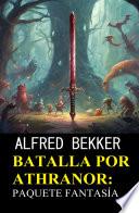 Batalla por Athranor: Paquete Fantasía