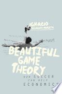 Beautiful Game Theory