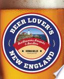 Beer Lover's New England