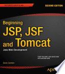 Beginning JSP, JSF and Tomcat