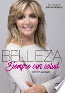 Belleza, siempre con salud