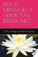 Bellos Mensajes y Hermosas Reflexiones