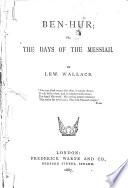 Ben-Hur, Or, the Days of the Messiah