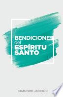 Bendiciones del Espíritu Santo