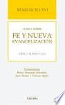 Benedicto XVI habla sobre fe y nueva evangelización