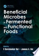 Beneficial Microbes in Fermented and Functional Foods