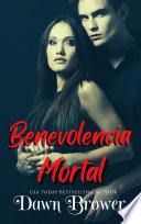 Benevolencia Mortal