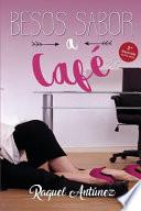 Besos Sabor a Café