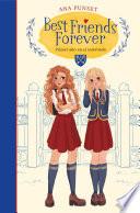 Best Friends Forever: Primer año en el Internado