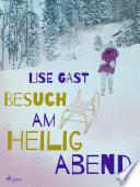 Besuch am Heiligabend