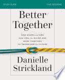 Better Together Bible Study Guide