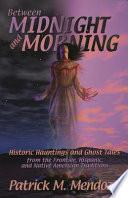 Between Midnight and Morning