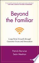 Beyond the Familiar
