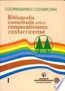 Bibliografía comentada sobre cooperativismo costarricense
