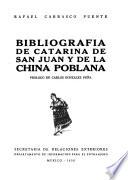 Bibliografía de Catarina de San Juan y de la China poblana