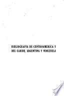 Bibliografía de Centroamérica y del Caribe, Argentina y Venezuela